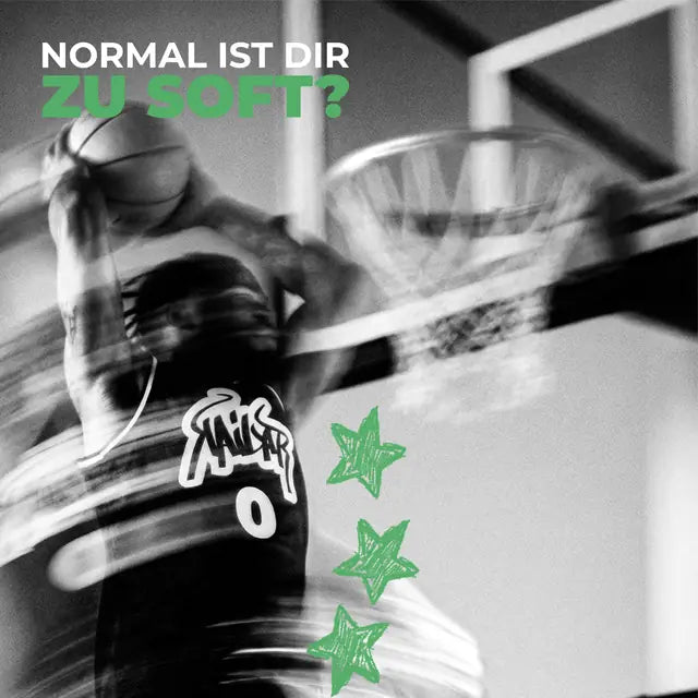 Basketballer im Kailar-Trikot beim Dunk, dazu „Normal ist dir zu soft?“